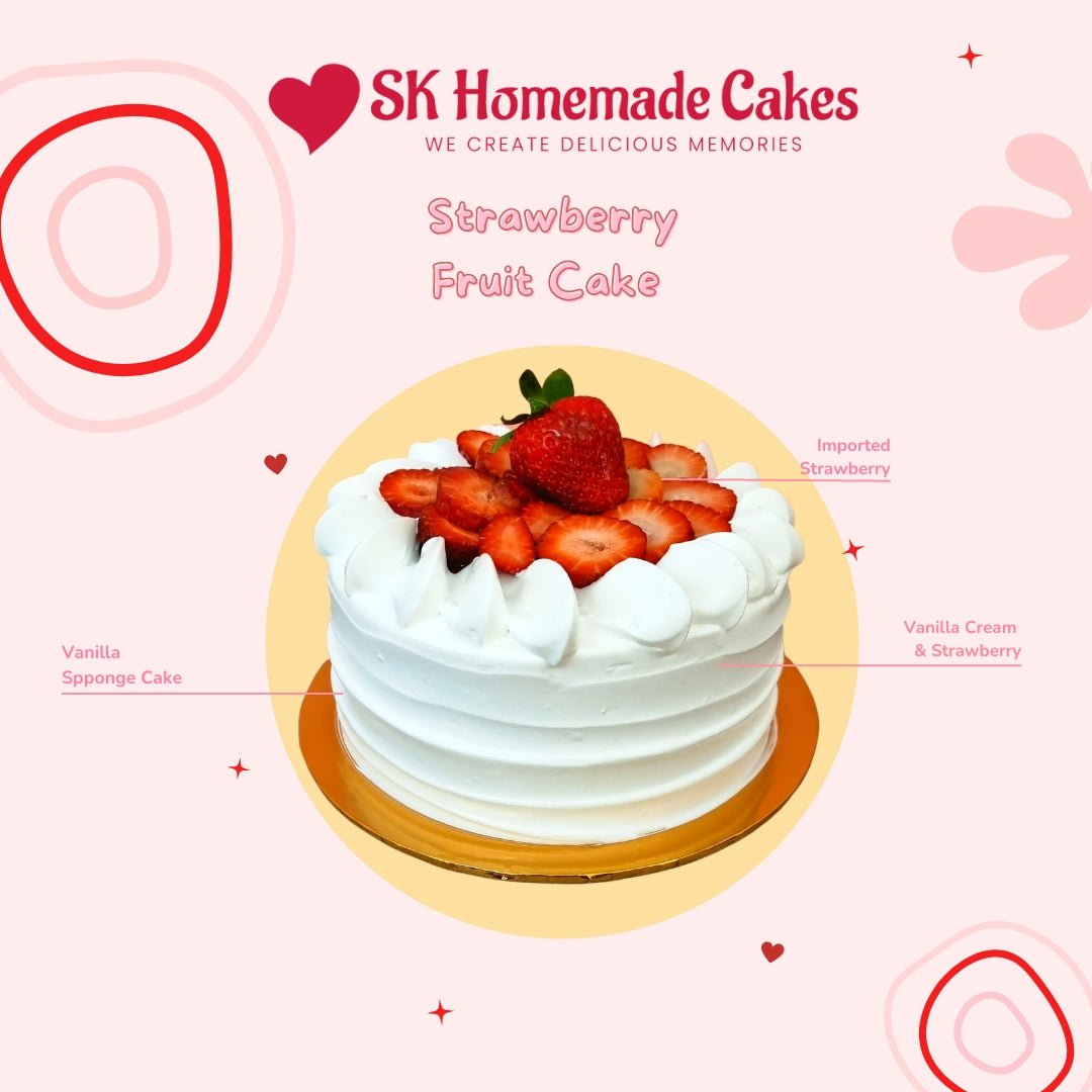 Strawberry Fruit Cake- Whole Cake (Available Daily) - SK Homemade Cakes-Small 15cm--